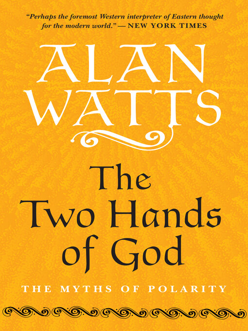 Title details for The Two Hands of God by Alan Watts - Available